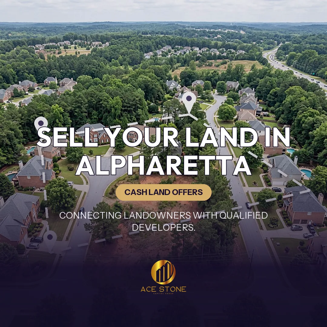 Editorial cover for AceStone Capital Group's land acquisition pathway in Alpharetta, Georgia, showing vacant residential land.