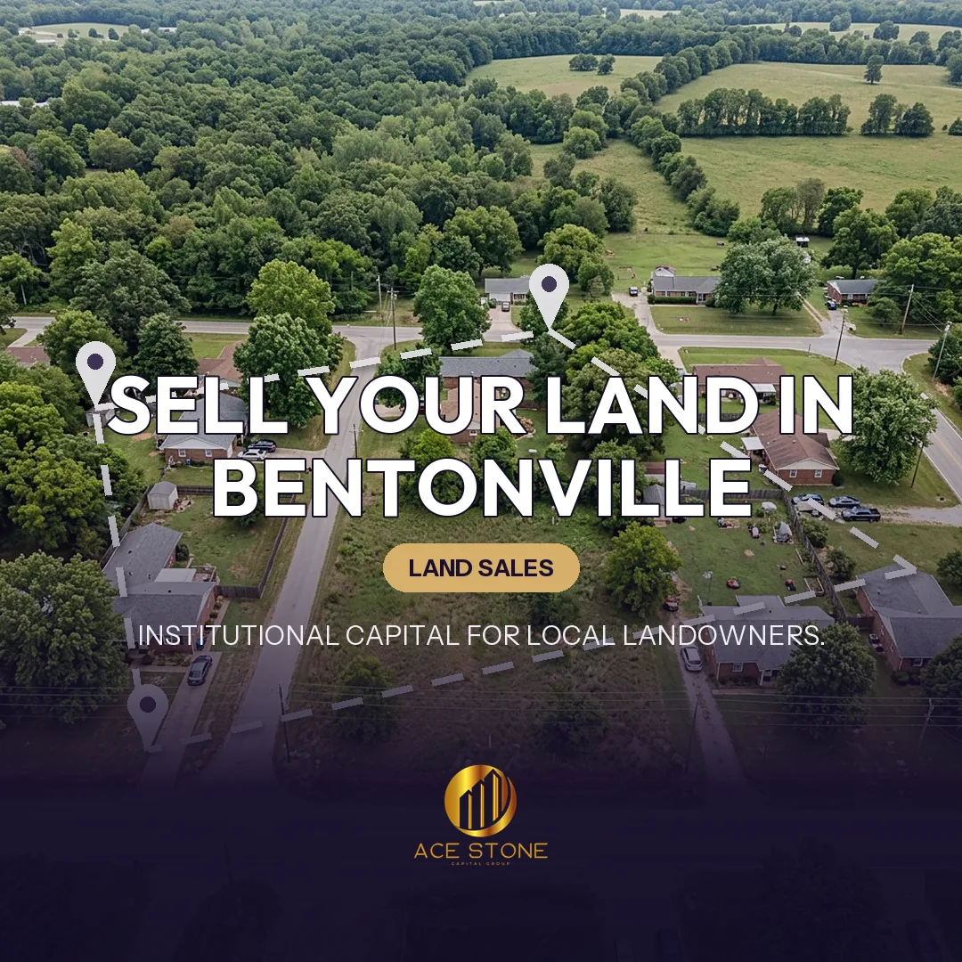Editorial cover for AceStone Capital Group's land acquisition pathway in Bentonville, Arkansas, showing vacant residential land.