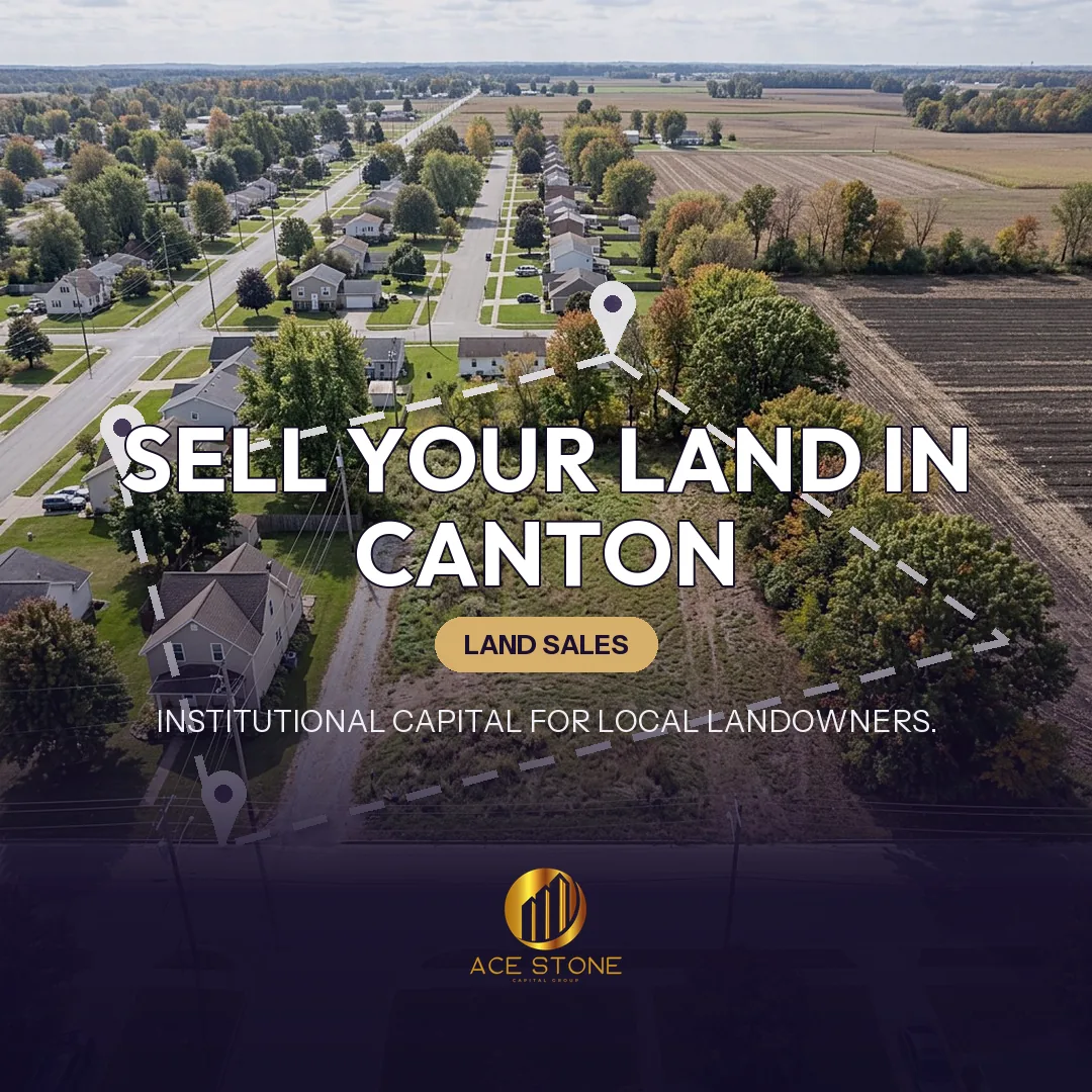 Editorial cover for AceStone Capital Group's land acquisition pathway in Canton, Ohio, showing vacant residential land.