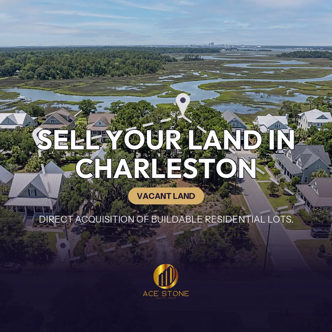 Editorial cover for AceStone Capital Group's land acquisition pathway in Charleston, South Carolina, showing vacant residential land.