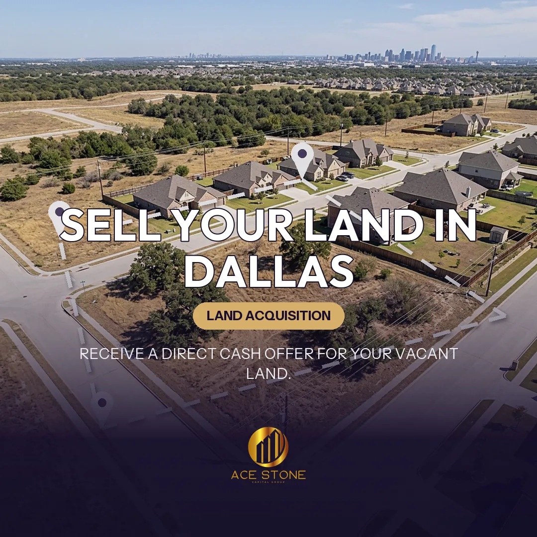 Editorial cover for AceStone Capital Group's land acquisition pathway in Dallas, Texas, showing vacant residential land.