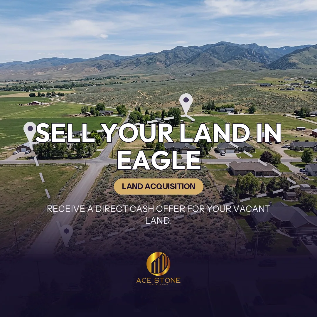 Editorial cover for AceStone Capital Group's land acquisition pathway in Eagle, Idaho, showing vacant residential land.