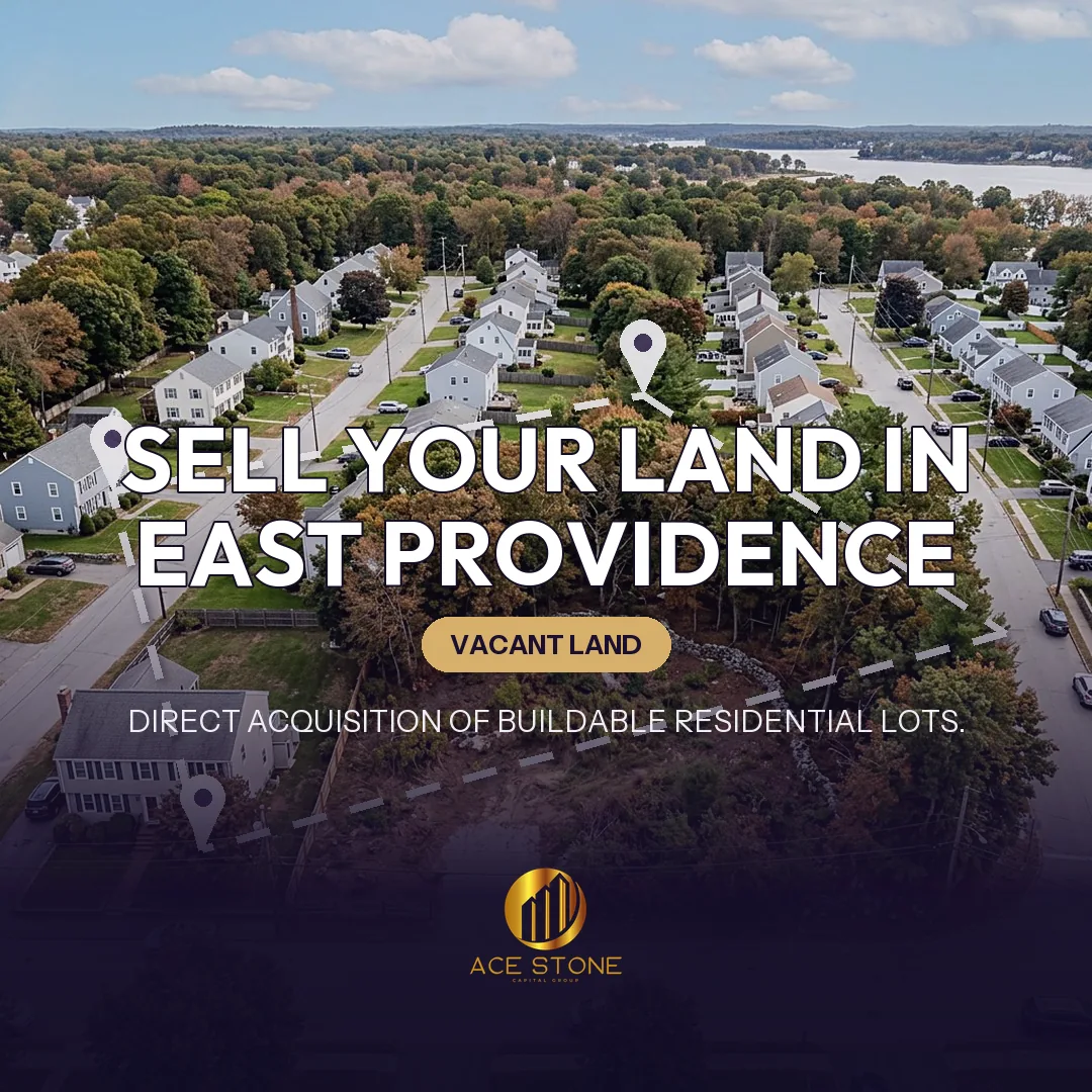 Editorial cover for AceStone Capital Group's land acquisition pathway in East Providence, Rhode Island, showing vacant residential land.