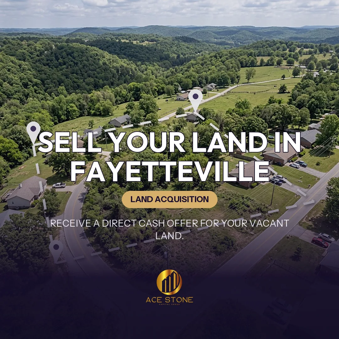 Editorial cover for AceStone Capital Group's land acquisition pathway in Fayetteville, Arkansas, showing vacant residential land.