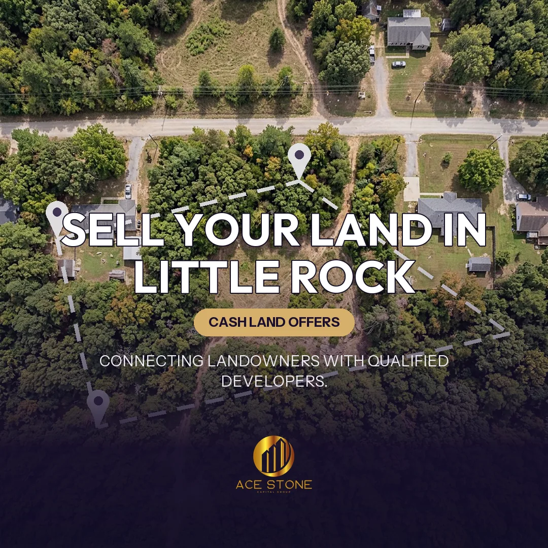 Editorial cover for AceStone Capital Group's land acquisition pathway in Little Rock, Arkansas, showing vacant residential land.