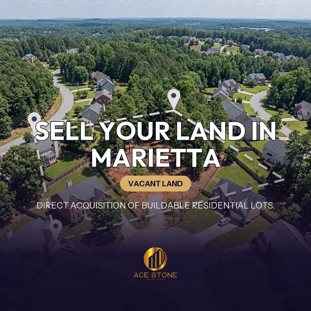 Editorial cover for AceStone Capital Group's land acquisition pathway in Marietta, Georgia, showing vacant residential land.