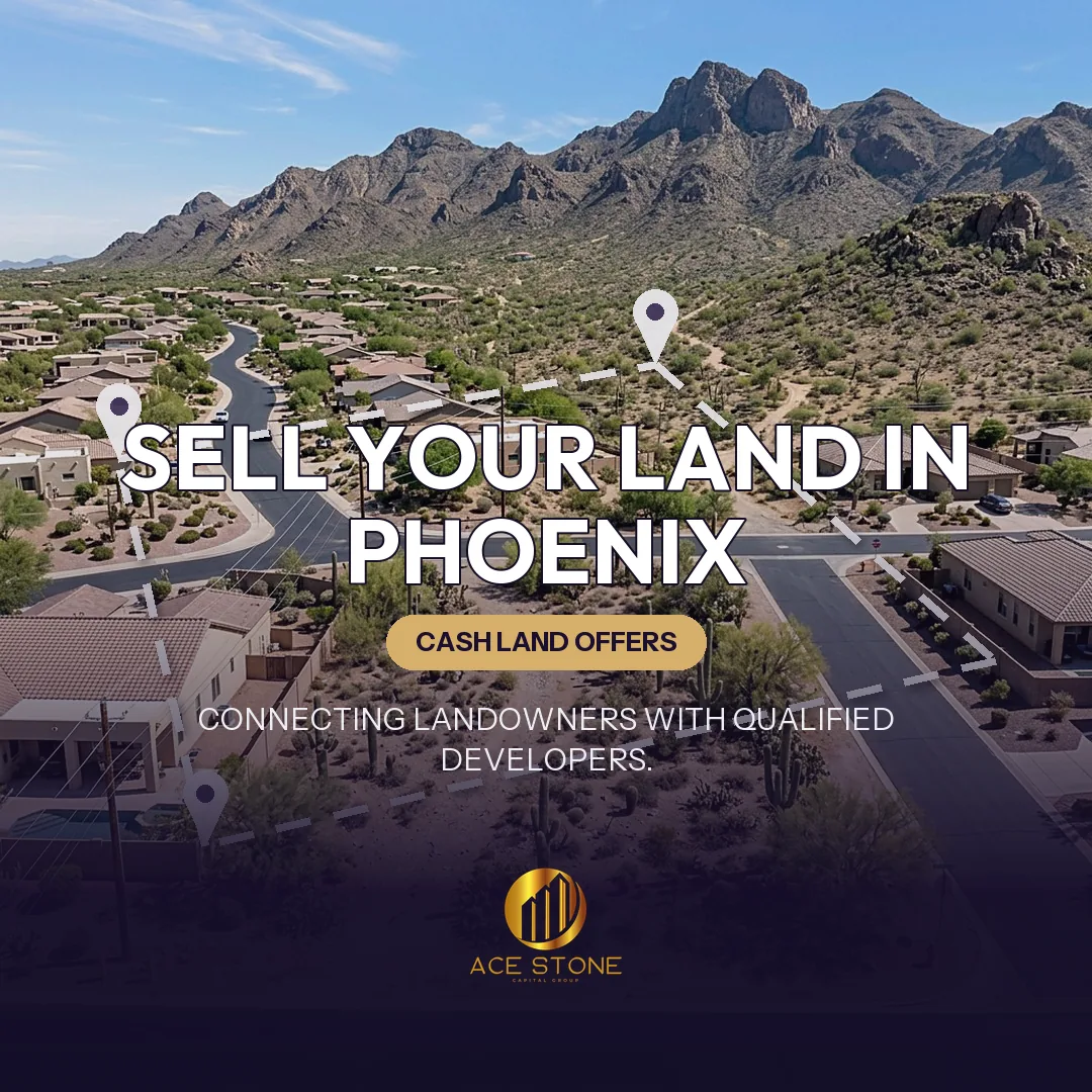 Editorial cover for AceStone Capital Group's land acquisition pathway in Phoenix, Arizona, showing vacant residential land.