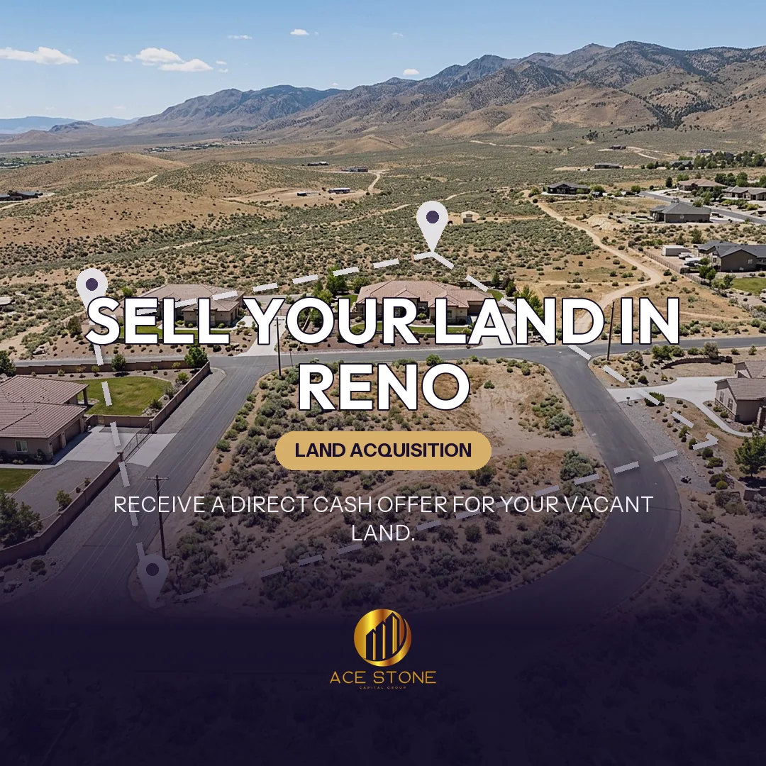 Editorial cover for AceStone Capital Group's land acquisition pathway in Reno, Nevada, showing vacant residential land.