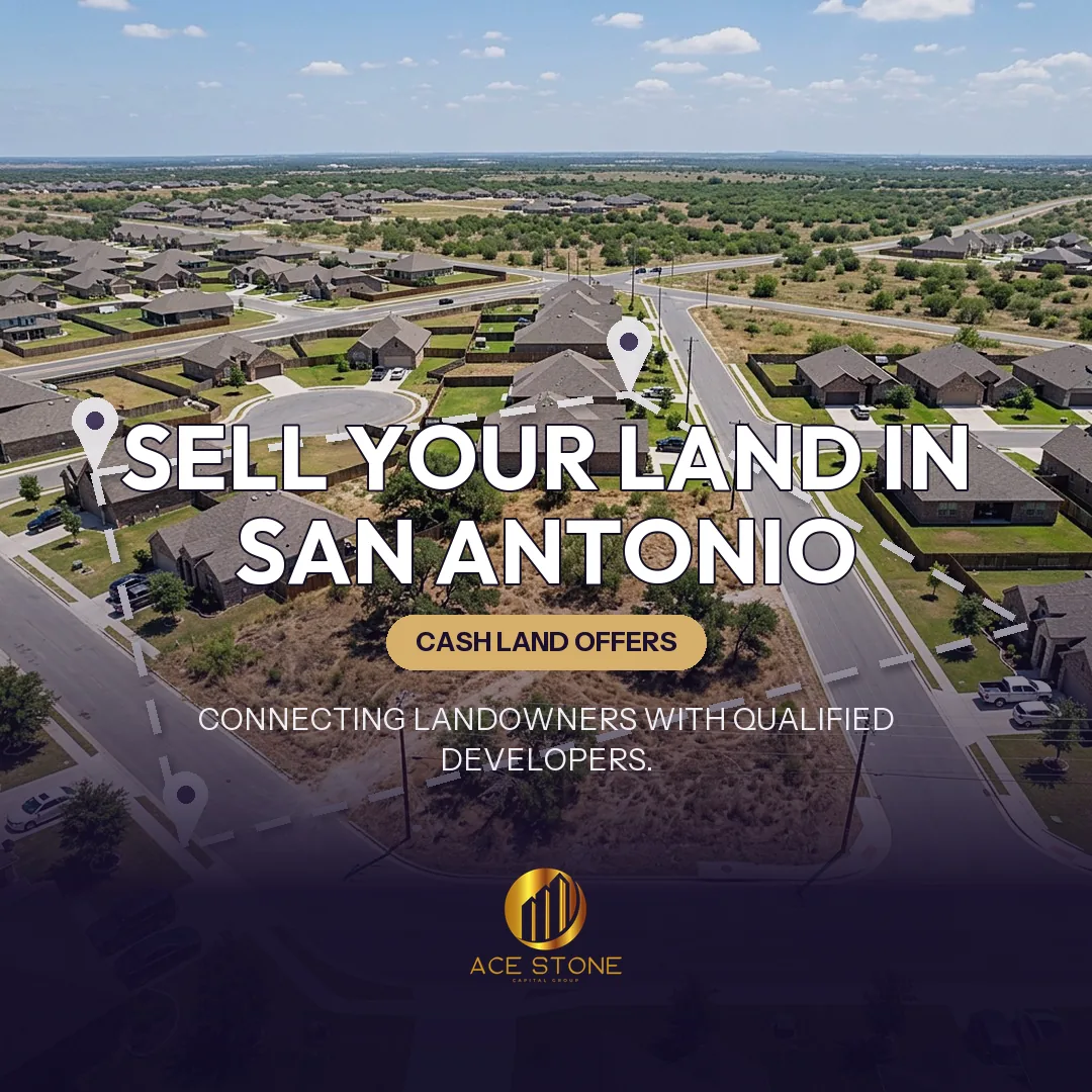 Editorial cover for AceStone Capital Group's land acquisition pathway in San Antonio, Texas, showing vacant residential land.