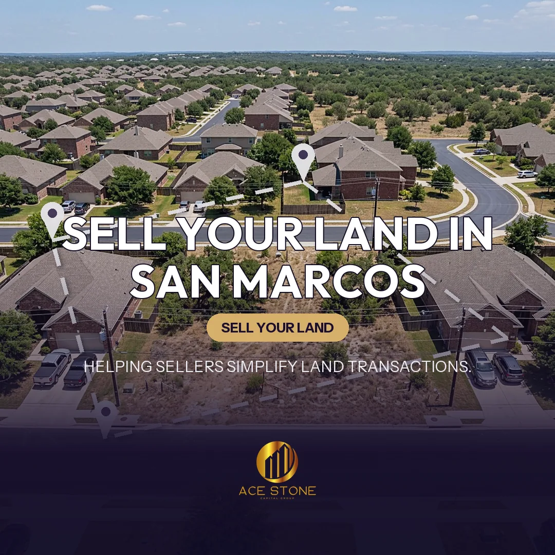 Editorial cover for AceStone Capital Group's land acquisition pathway in San Marcos, Texas, showing vacant residential land.