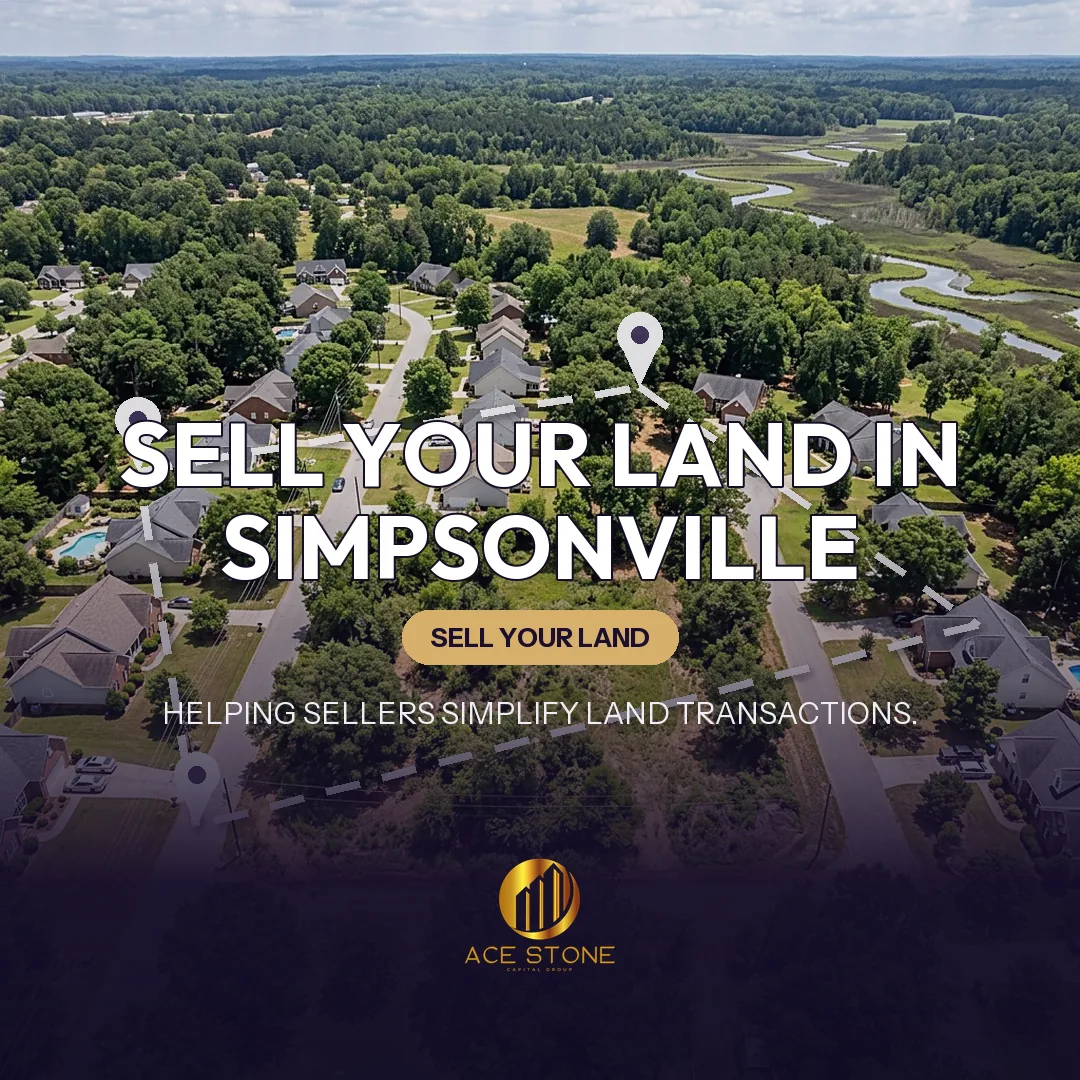 Editorial cover for AceStone Capital Group's land acquisition pathway in Simpsonville, South Carolina, showing vacant residential land.
