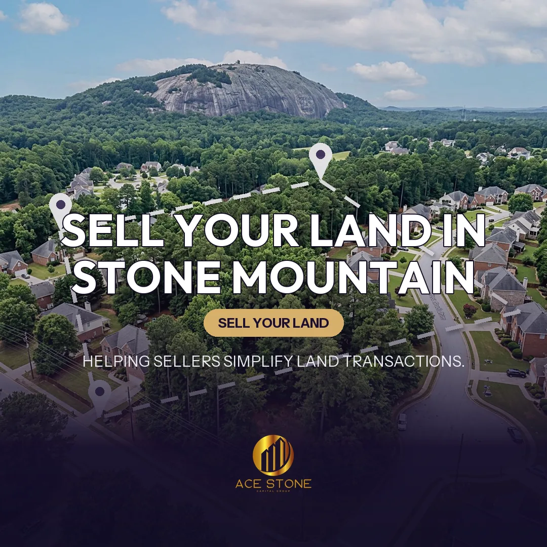 Editorial cover for AceStone Capital Group's land acquisition pathway in Stone Mountain, Georgia, showing vacant residential land.