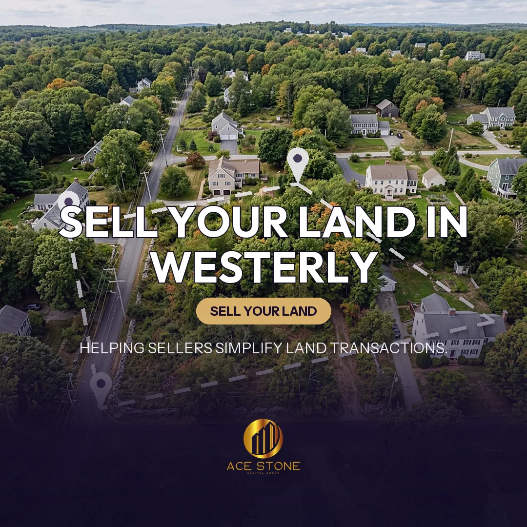 Editorial cover for AceStone Capital Group's land acquisition pathway in Westerly, Rhode Island, showing vacant residential land.